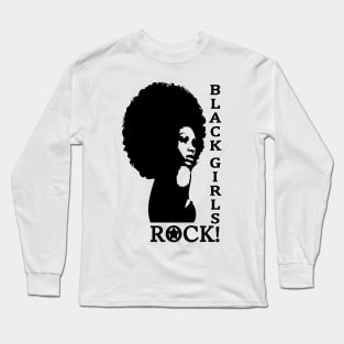 Black Girls Rock! Long Sleeve T-Shirt